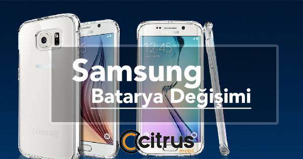 Samsung Batarya Değişimi
