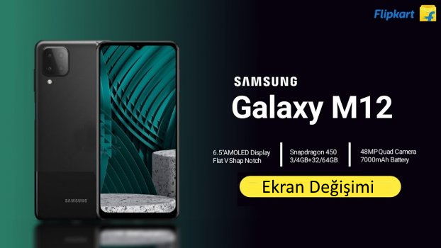 samsung galaxy m12 ekran değişimi fiyatı