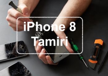 iphone 8 tamiri